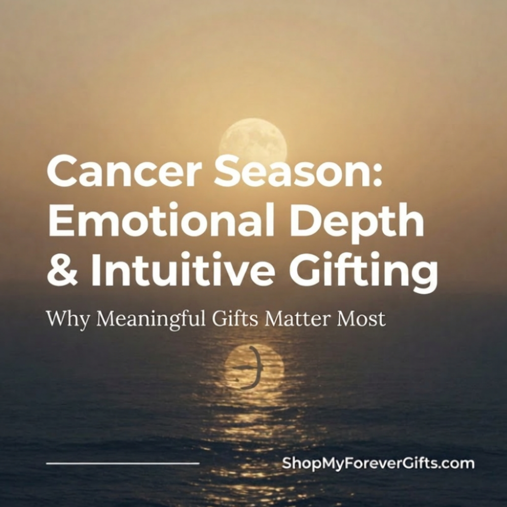 Why Cancer Season Makes Emotionally Meaningful Gifts More Powerful