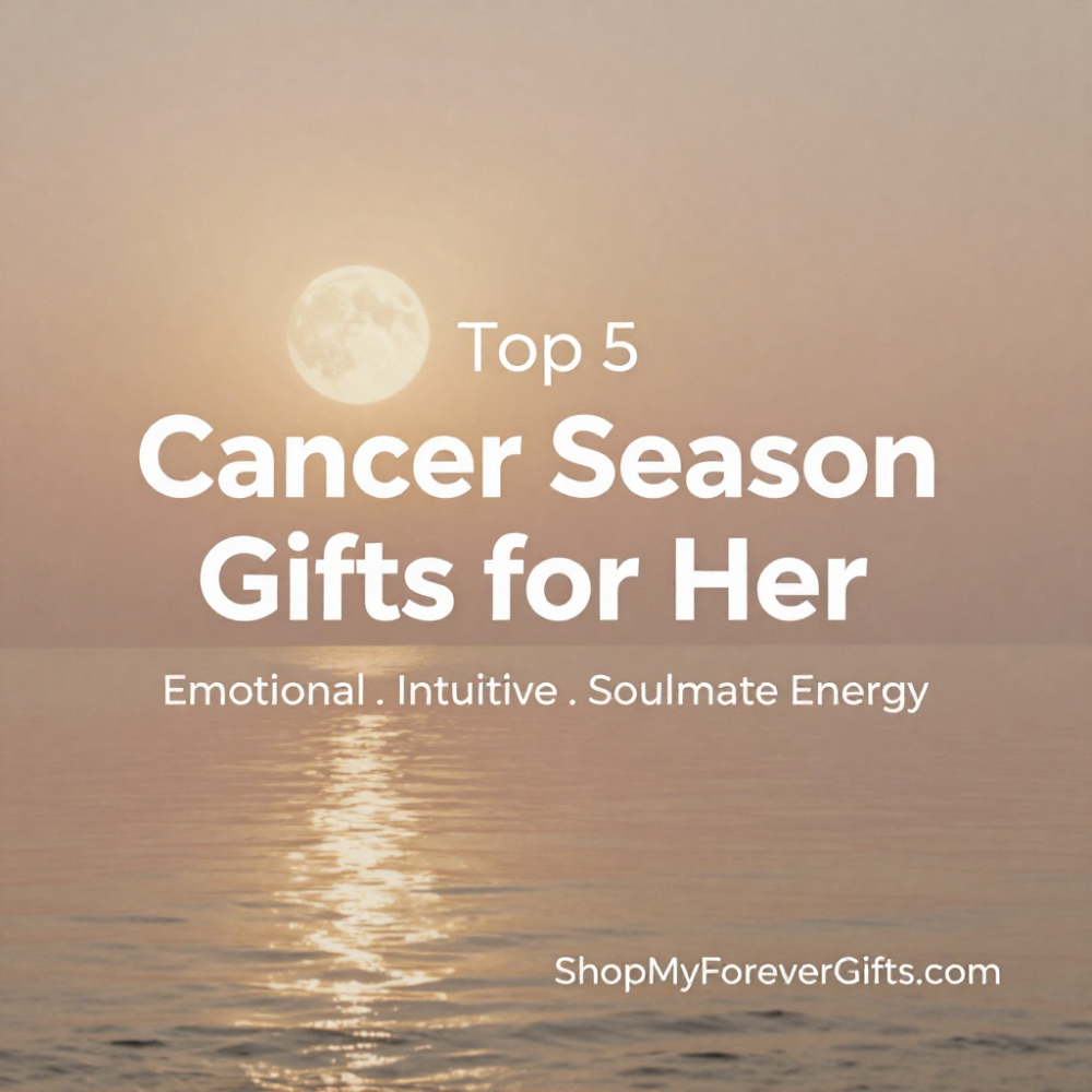 Top 5 Cancer Season Gifts for Her in 2026 (Emotional, Intuitive & Soulmate-Focused)