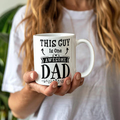This Guy Is One Awesome Dad: Personalized Ceramic Mug