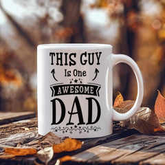 This Guy Is One Awesome Dad: Personalized Ceramic Mug
