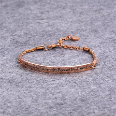 Customizable Always My Sister Forever My Friend Bracelet